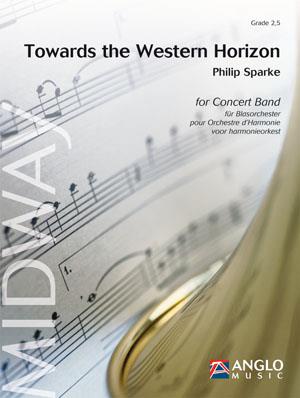 Philip Sparke: Towards the Western Horizon (Harmonie)