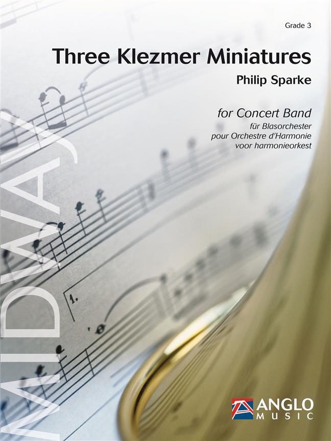 Philip Sparke: Three Klezmer Miniatures (Harmonie)