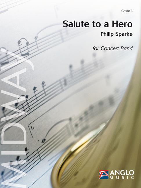 Philip Sparke: Salute to a Hero (Fanfare fuer Billy) (Partituur Harmonie)