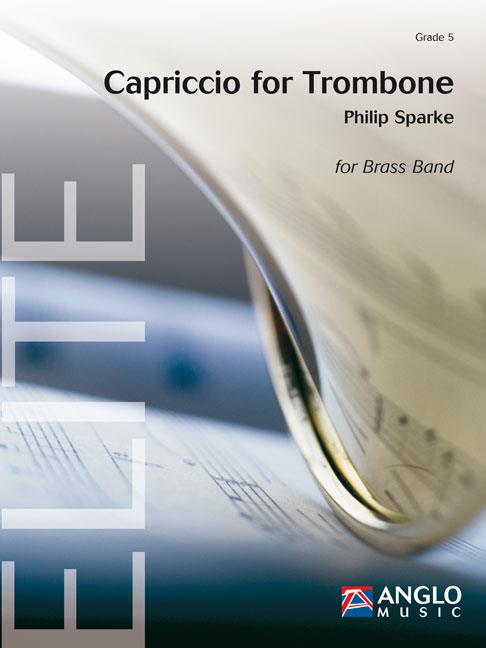 Philip Sparke: Capriccio fuer Trombone (fur Trombone and Brass Band) (Brassband)