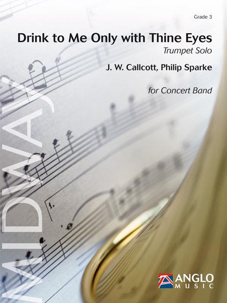 Drink to Me Only with Thine Eyes (Partituur Harmonie)