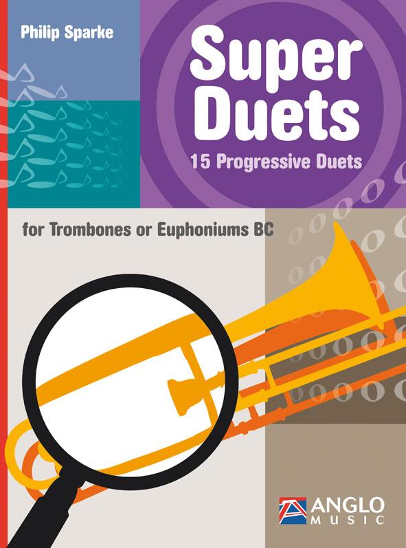 Philip Sparke: Super Duets – 2 Trombones/Euphoniums (BC)