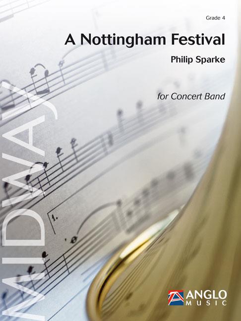 Philip Sparke: A Nottingham Festival (Partituur Harmonie)