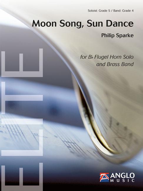 Philip Sparke: Moon Song, Sun Dance (Brassband)