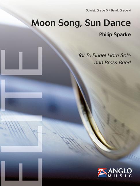 Philip Sparke: Moon Song, Sun Dance (Partituur Brassband)