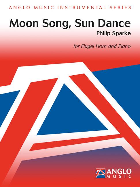 Philip Sparke: Moon Song, Sun Dance