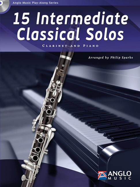 Philip Sparke: 15 Intermediate Classical Solos for Clarinet