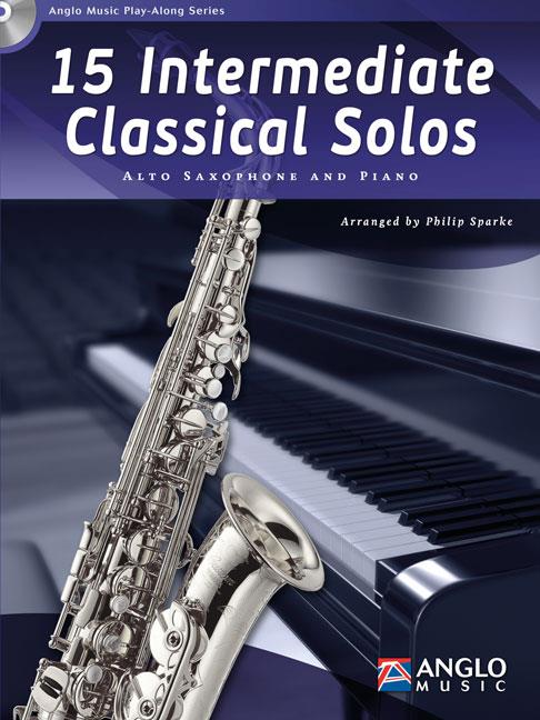Philip Sparke: 15 Intermediate Classical Solos Alto Saxophone