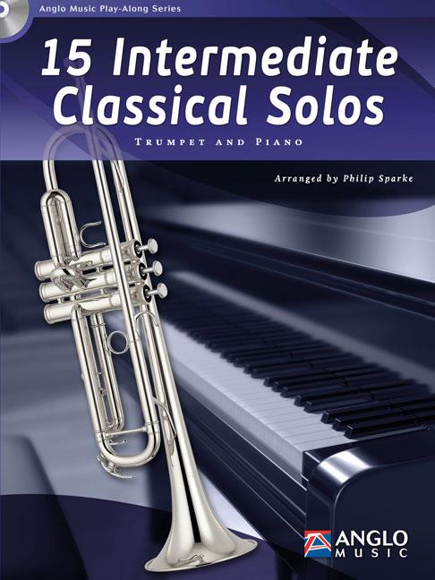 Philip Sparke: 15 Intermediate Classical Solos for Trumpet