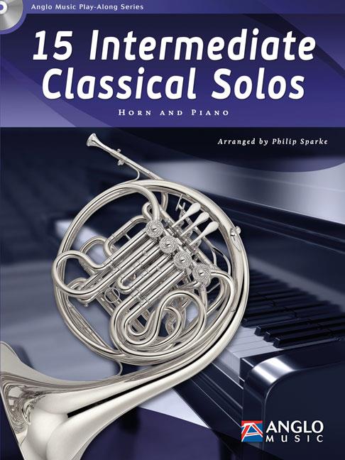 Philip Sparke: 15 Intermediate Classical Solos for Horn