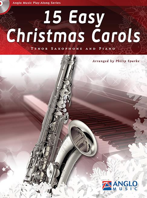Philip Sparke: 15 Easy Christmas Carols (Tenorsaxofoon)