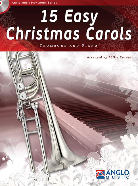 Philip Sparke: 15 Easy Christmas Carols (Trombone)