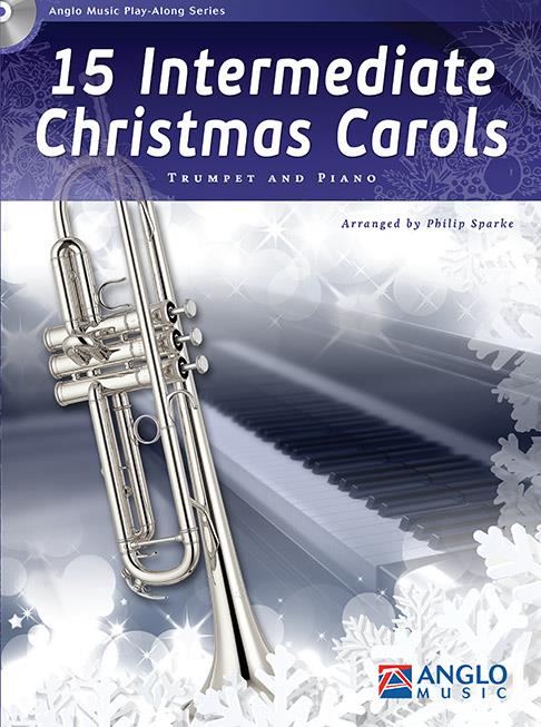 Philip Sparke: 15 Intermediate Christmas Carols (Trompet)