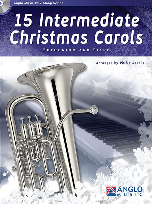 Philip Sparke: 15 Intermediate Christmas Carols (Euphonium)