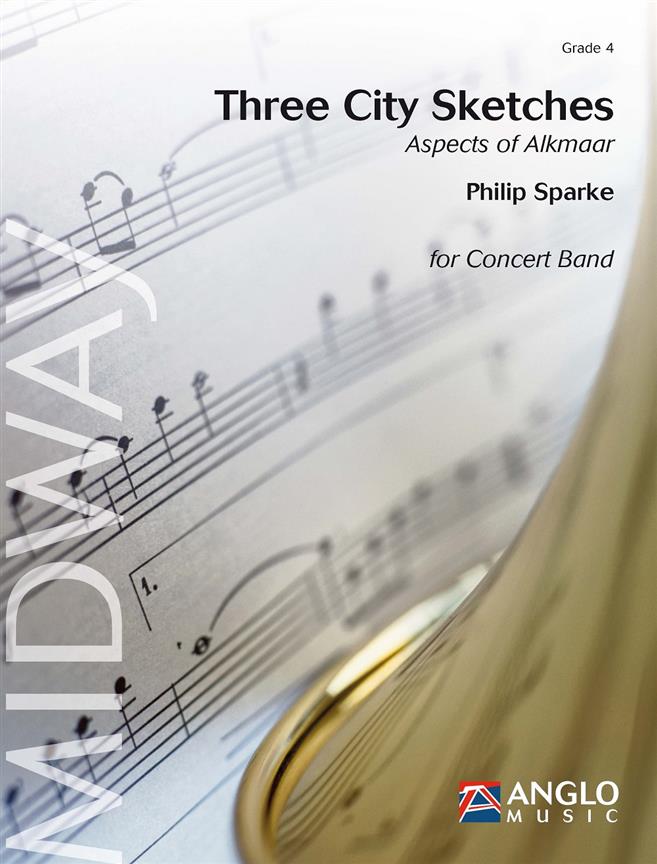 Philip Sparke: Three City Sketches (Partituur Harmonie)
