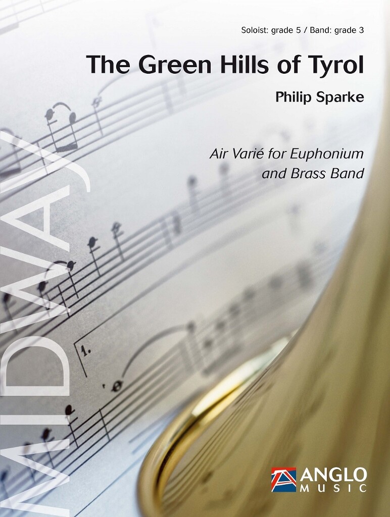 The Green Hills of Tyrol (Partituur Brassband)