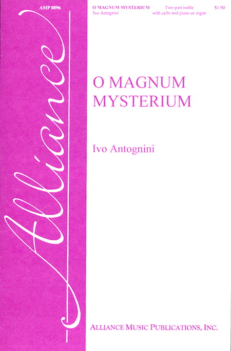 Ivo Antognini: O Magnum Mysterium (SSA)