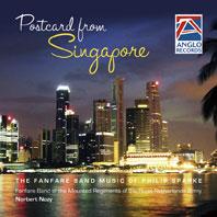 Postcard from Singapore(The Fanfare Band Music of Philip Sparke)