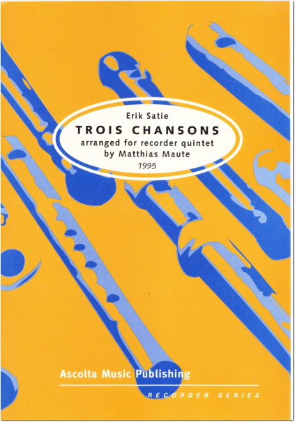 Erik Satie: Trois Chansons
