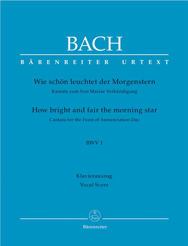 Bach: Kantate BWV 1 Wie schon leuchtet der Morgenstern (Vocal Score)