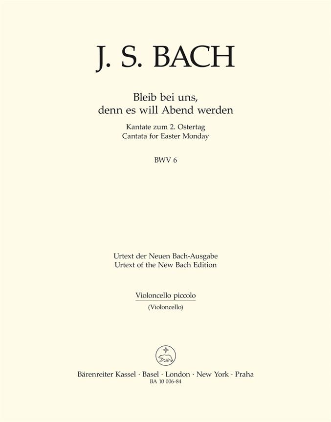 Bach: Kantate BWV6  Bleib Bei Uns, Denn Es Will Abend Werden (Cello)