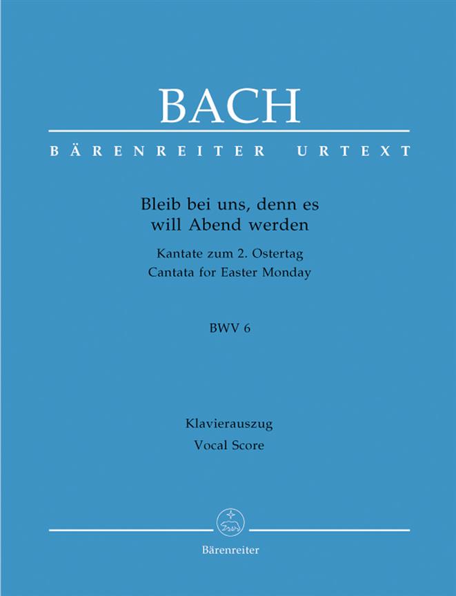 Bach: Kantate BWV6  Bleib Bei Uns, Denn Es Will Abend Werden