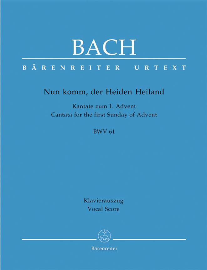 Bach: Kantate BWV 61  Nun komm, der Heiden Heiland (Vocal Score)