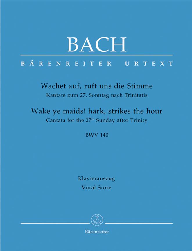 Bach: Kantate Wachet auf, ruft uns die Stimme BWV 140