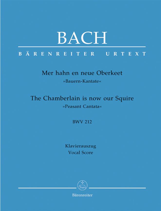 Bach: Kantate BWV 212 Mer Hahn En Neue Oberkeet BWV 212 (Vocal Score)