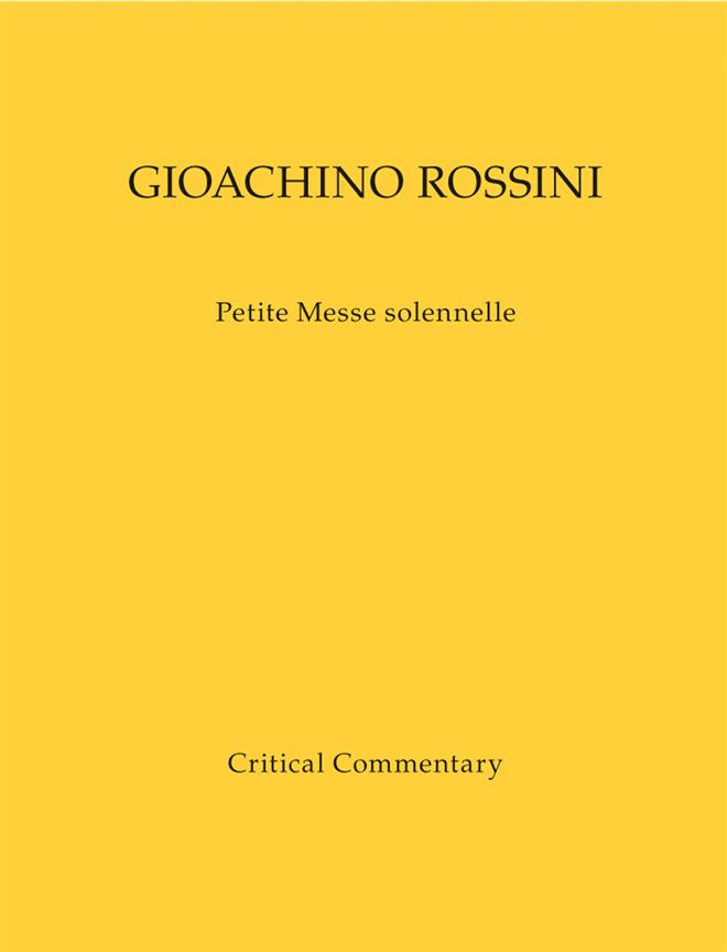 Gioachino Rossini: Petite Messe solennelle (Critical)