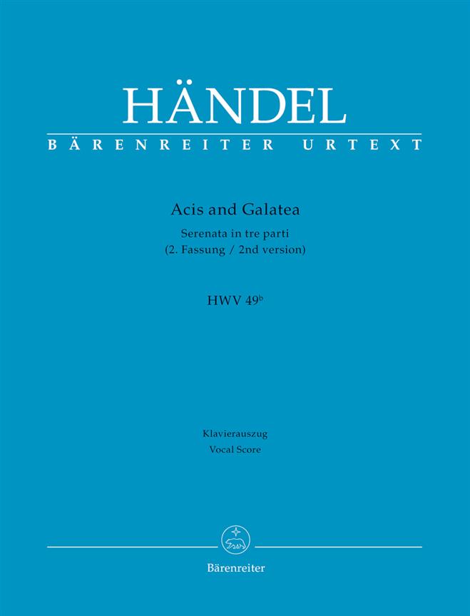 Georg Friedrich Händel: Acis And Galatea Hwv 49B