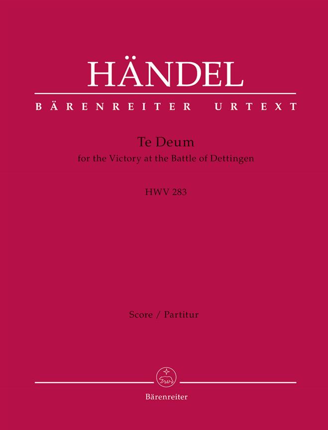 Handel: Te Deum For The Victory at the Battle of Dettingen HWV 283 (Partituur)