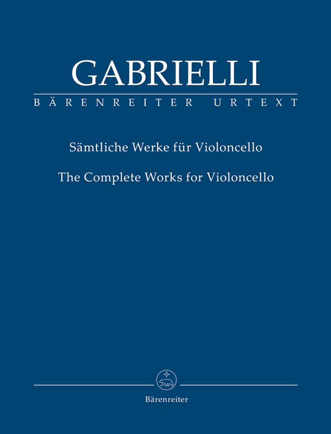 Domenico Gabrielli: The Complete Works for Cello
