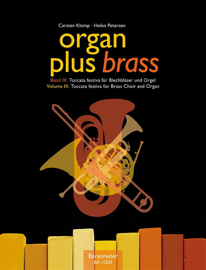 Organ Plus Brass, Volume Iii: Toccata Festiva