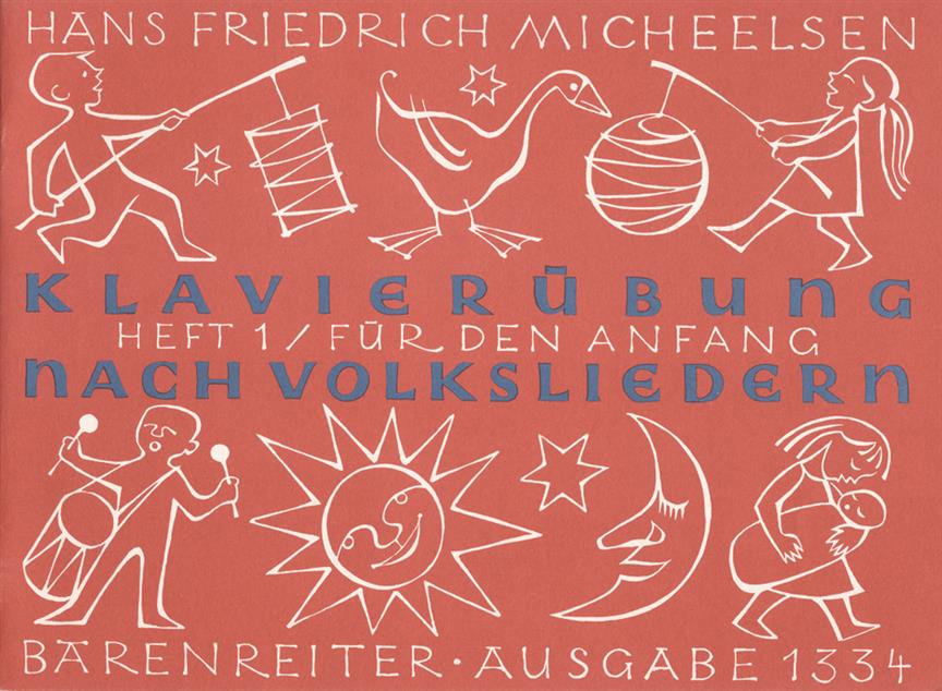 Klavierübung nach Volksliedern. Heft 1
