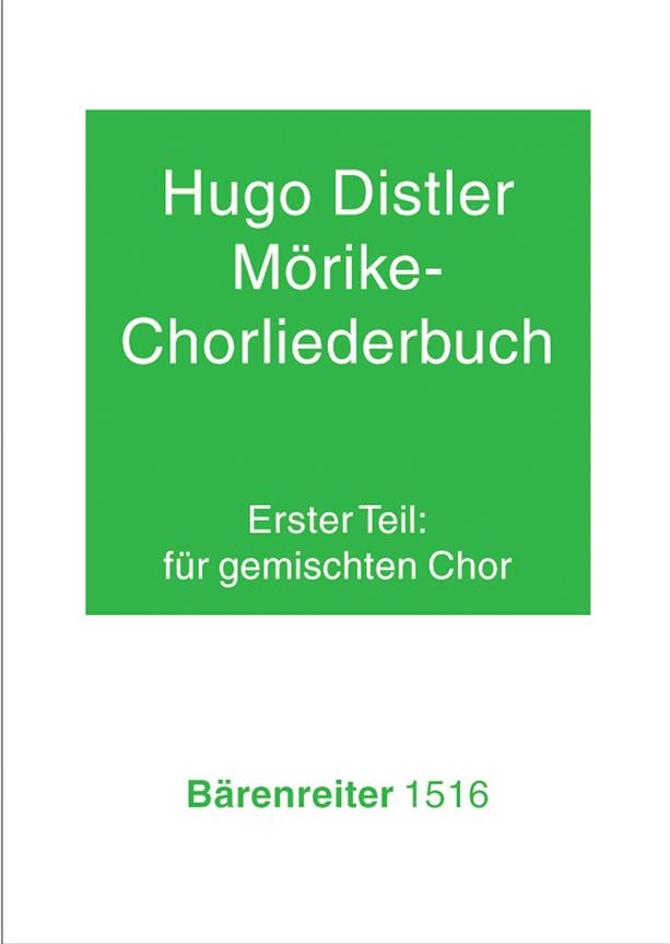Hugo Distler: Mörike-Chorliederbuch (1938/39) - Teil 1