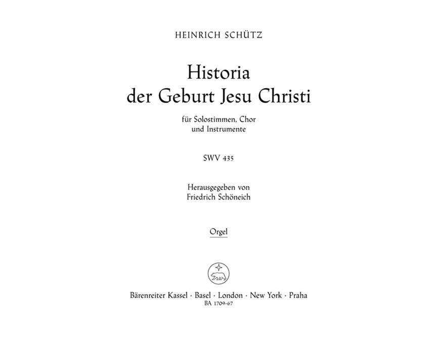 Heinrich Schutz: Historia der Geburt Jesu Christi sWV 435