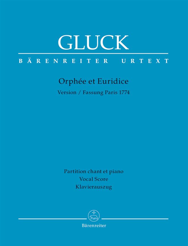 Gluck: Orphee et Euridice - Orpheus und Eurydike