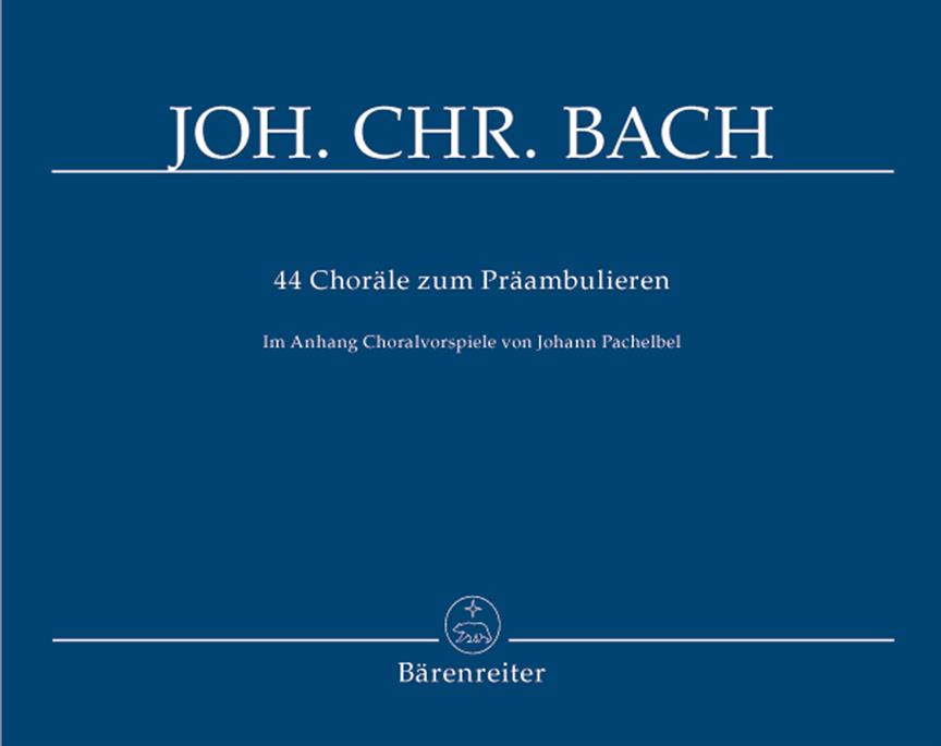Johann Christoph Bach: 44 Choräle Zum Präambulieren