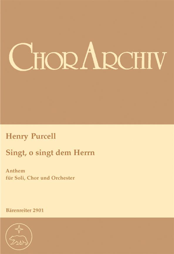 Henry Purcell: Singt, o Henry Purcell: Singt dem Herrn - O, sing unto the Lord