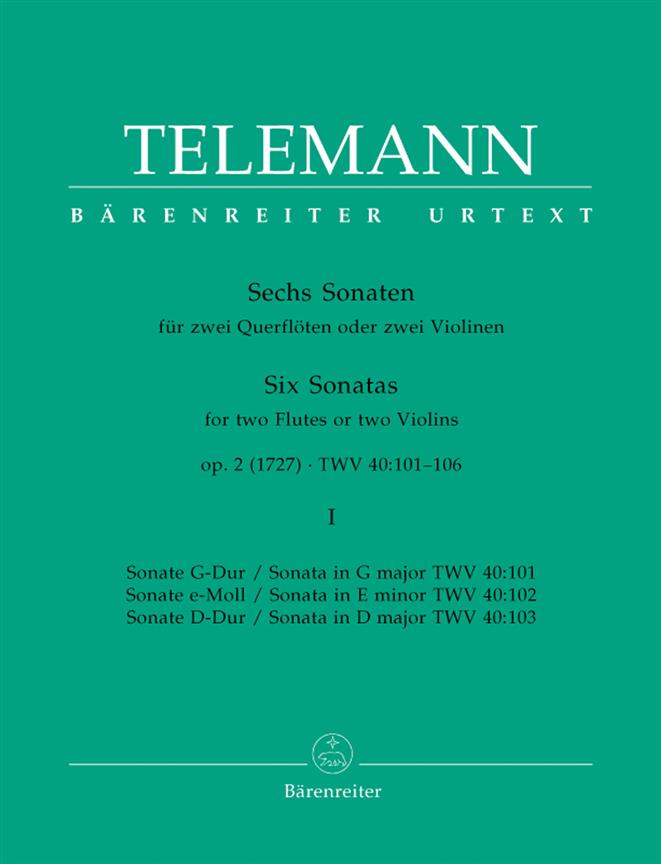 Telemann: Sechs Sonaten op.2 für ZweiFlöten oder Violinen. Heft 1