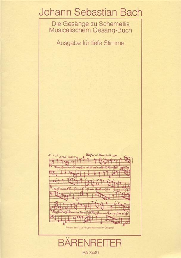 Die Gesänge zu G.Chr.Schemellis Gesangbuch BWV 439-507 und 6 Lieder aus dem Klavierbüchlein fuer Anna Magdalena BWV 511-514,516,517