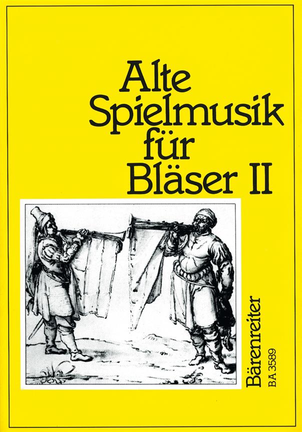 Alte Spielmusik fuer Bläser, Band 2