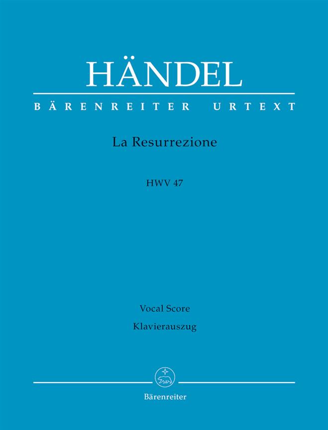 Georg Friedrich Händel: La Resurrezione HWV 47