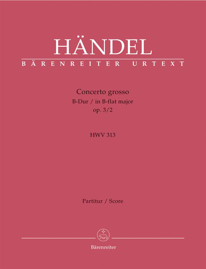 Handel: Concerto grosso B-flat major HWV 313 (Partituur)