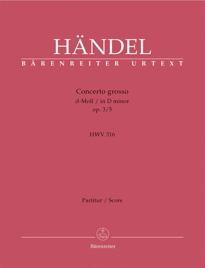 Handel: Concerto grosso D minor op. 3/5 HWV 316 (Partituur)