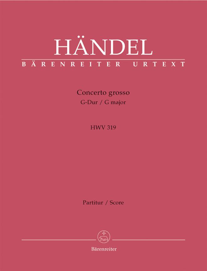 Handel: Concerto grosso G-Dur op. 6/1 HWV 319 (Partituur)