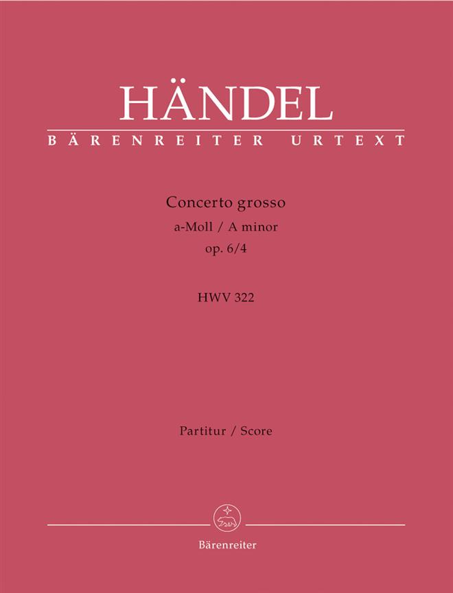 Handel: Concerto grosso a-Moll op. 6/4 HWV 322 (Partituur)