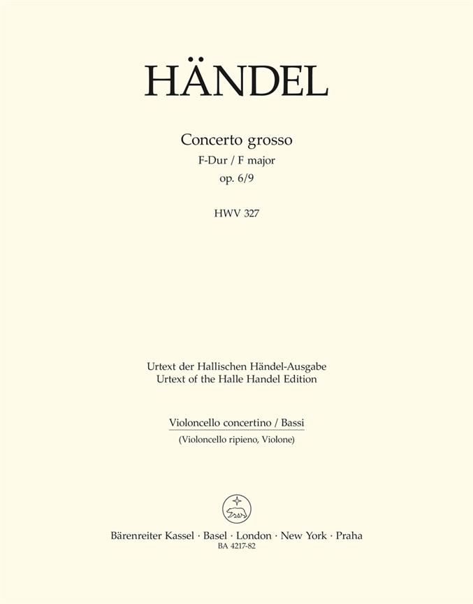 Handel: Concerto grosso F major op. 6/9 HWV 327 (Cello)