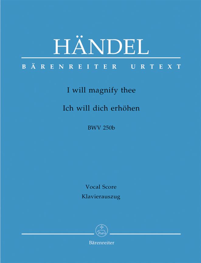 Handel: I will magnify thee HWV 250b